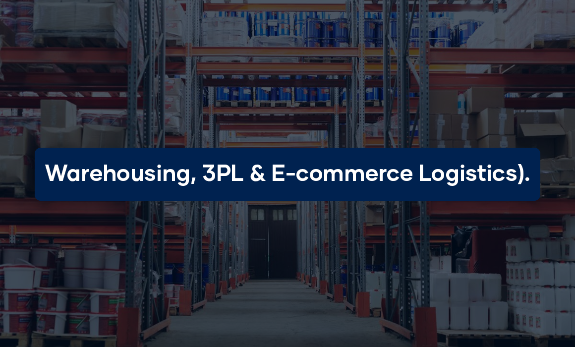 Warehousing, 3PL & E-commerce Logistics